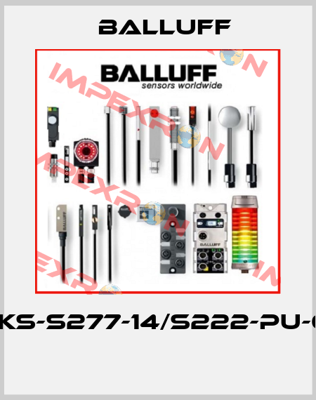 BKS-S277-14/S222-PU-01  Balluff
