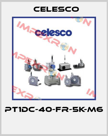 PT1DC-40-FR-5K-M6  Celesco