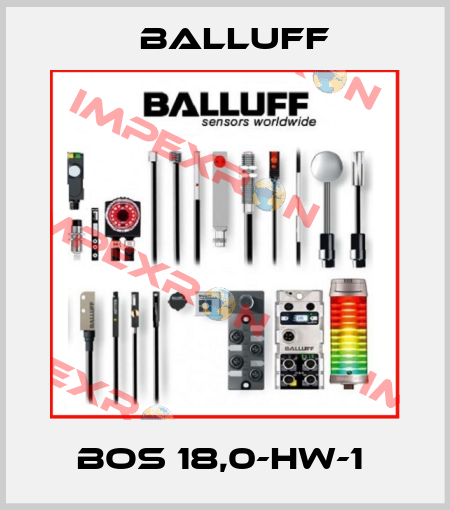 BOS 18,0-HW-1  Balluff