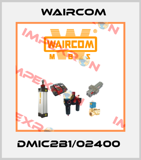 DMIC2B1/02400  Waircom