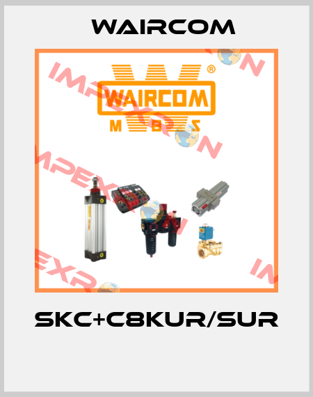 SKC+C8KUR/SUR  Waircom