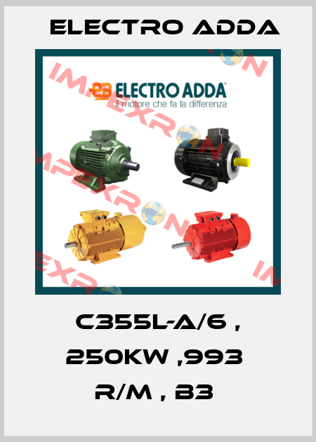 C355L-A/6 , 250KW ,993  R/M , B3  Electro Adda