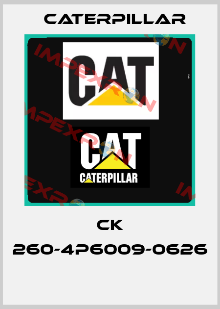 CK 260-4P6009-0626  Caterpillar