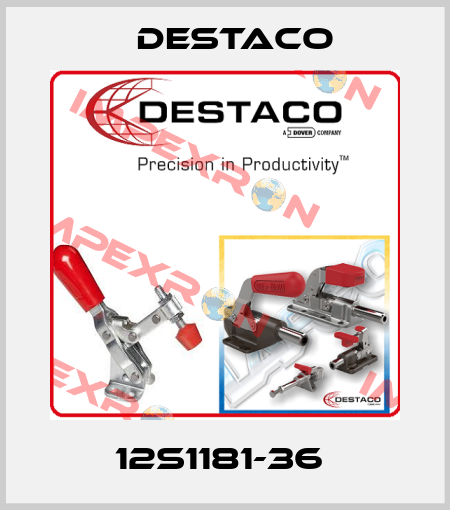 12S1181-36  Destaco