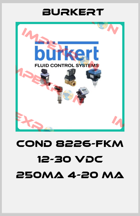COND 8226-FKM 12-30 VDC 250MA 4-20 MA  Burkert