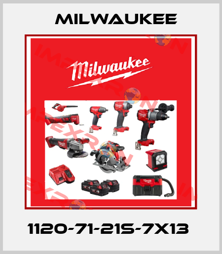 1120-71-21S-7X13  Milwaukee