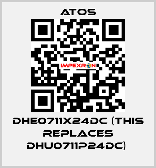 DHE0711X24DC (THIS REPLACES DHU0711P24DC)  Atos