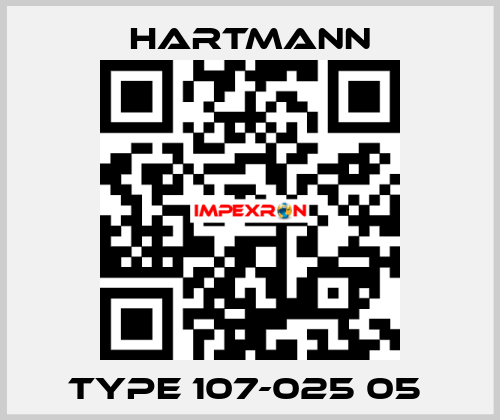 Type 107-025 05  Hartmann