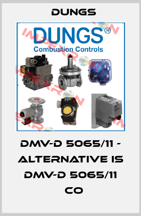 DMV-D 5065/11 - alternative is DMV-D 5065/11 ΕCO Dungs