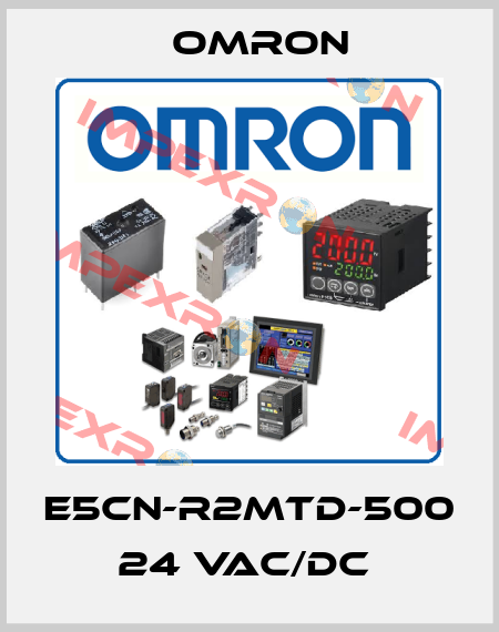 E5CN-R2MTD-500  24 VAC/DC  Omron