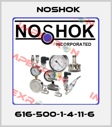 616-500-1-4-11-6  Noshok
