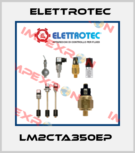 LM2CTA350EP  Elettrotec