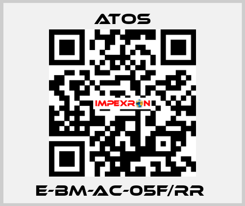 E-BM-AC-05F/RR  Atos