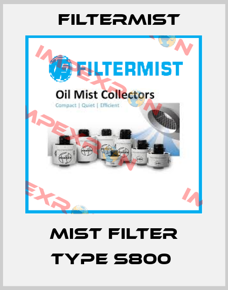 Mist Filter Type S800  Filtermist