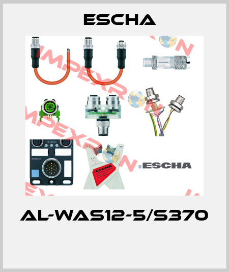 AL-WAS12-5/S370  Escha