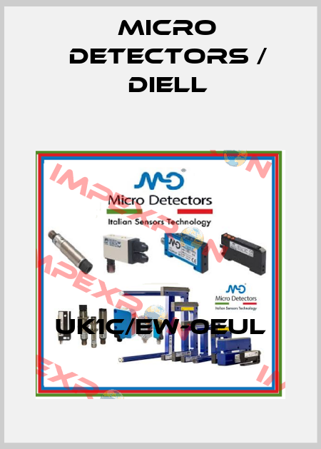 UK1C/EW-0EUL Micro Detectors / Diell