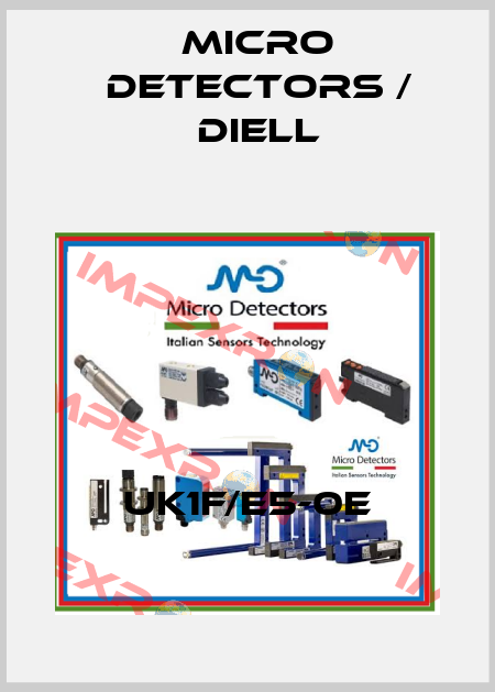 UK1F/E5-0E Micro Detectors / Diell