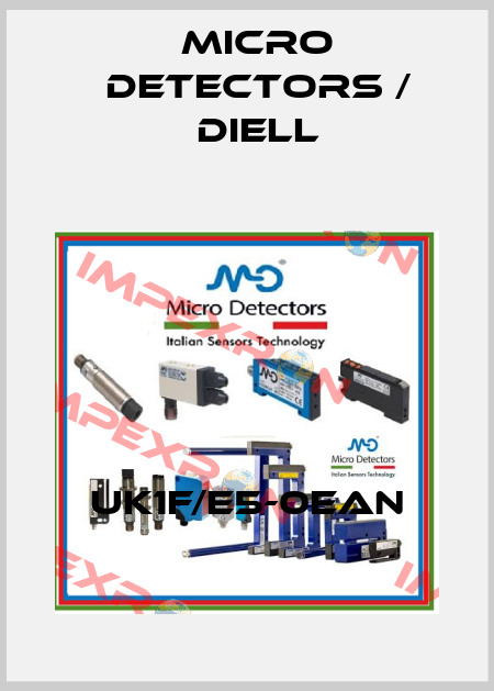 UK1F/E5-0EAN Micro Detectors / Diell