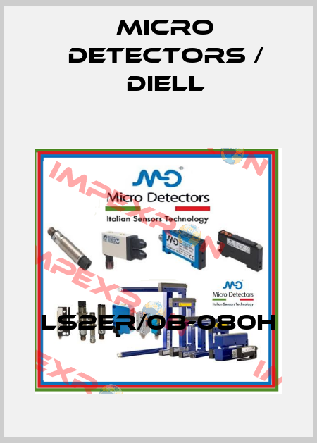 LS2ER/0B-080H Micro Detectors / Diell