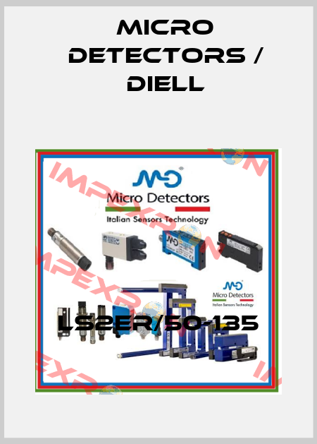 LS2ER/50-135 Micro Detectors / Diell