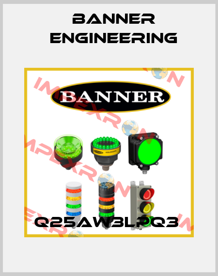 Q25AW3LPQ3  Banner Engineering