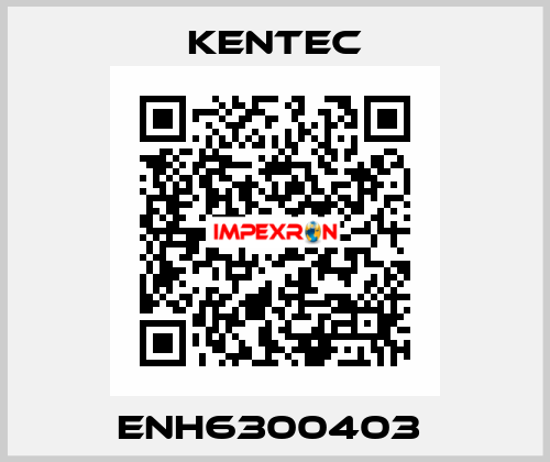 ENH6300403  Kentec