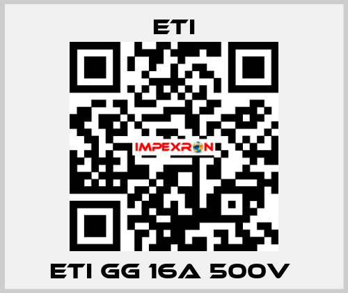 ETI GG 16A 500V  Eti