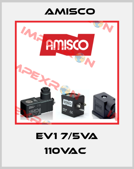 EV1 7/5VA 110VAC  Amisco