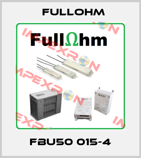 FBU50 015-4 Fullohm