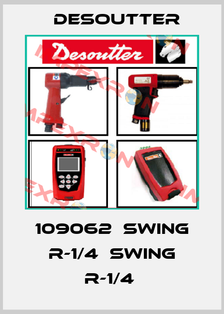 109062  SWING R-1/4  SWING R-1/4  Desoutter