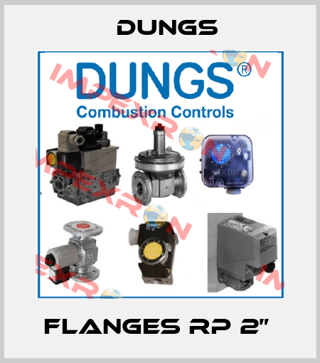 Flanges Rp 2”  Dungs