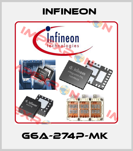 G6A-274P-MK  Infineon
