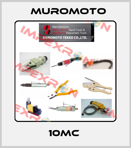 10MC  Muromoto