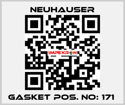 GASKET POS. NO: 171  Neuhauser