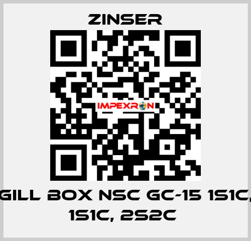GILL BOX NSC GC-15 1S1C, 1S1C, 2S2C  Zinser