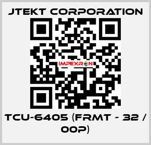 TCU-6405 (FRMT - 32 / 00P) JTEKT CORPORATION