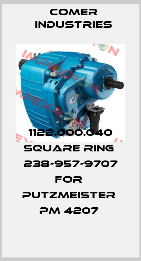 1122.000.040 SQUARE RING  238-957-9707 FOR  PUTZMEISTER  PM 4207  Comer Industries
