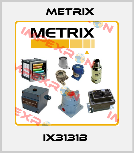IX3131B  Metrix