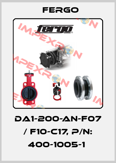 DA1-200-AN-F07 / F10-C17, P/N: 400-1005-1  Fergo
