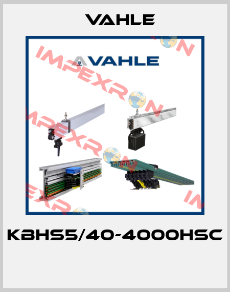 KBHS5/40-4000HSC  Vahle
