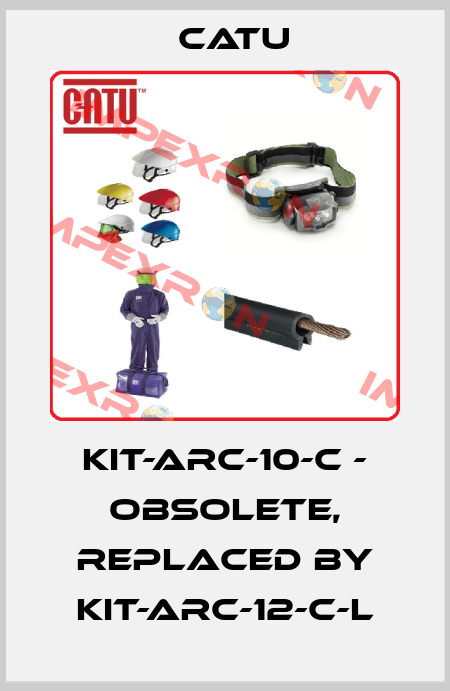 KIT-ARC-10-C - OBSOLETE, REPLACED BY KIT-ARC-12-C-L Catu