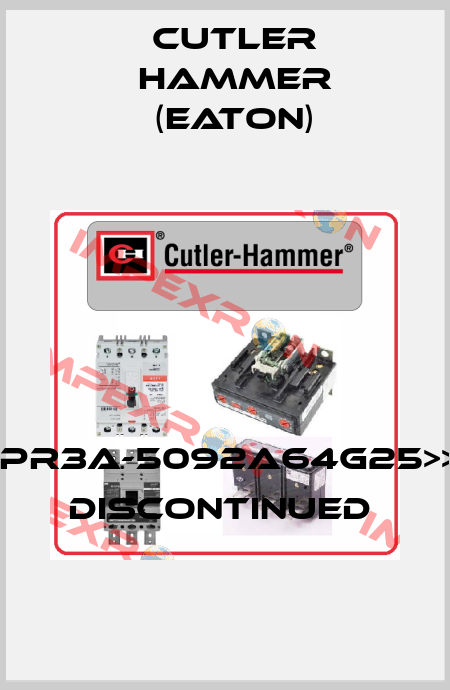 KPR3A-5092A64G25>>> DISCONTINUED  Cutler Hammer (Eaton)