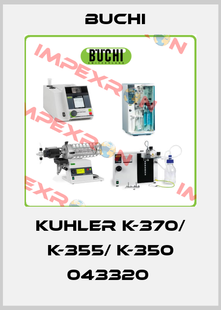 KUHLER K-370/ K-355/ K-350 043320  Buchi