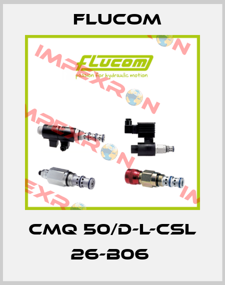 CMQ 50/D-L-CSL 26-B06  Flucom