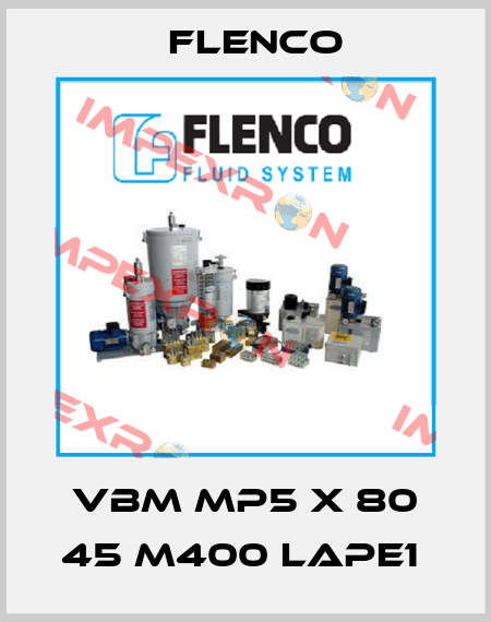 VBM MP5 X 80 45 M400 LAPE1  Flenco