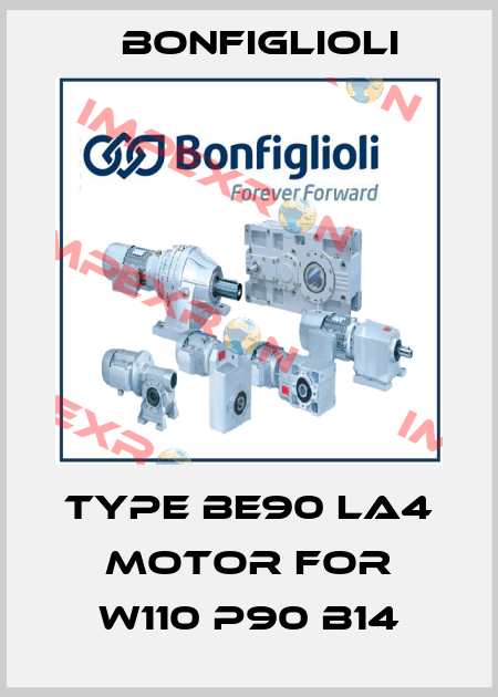 Type BE90 LA4 Motor for W110 P90 B14 Bonfiglioli