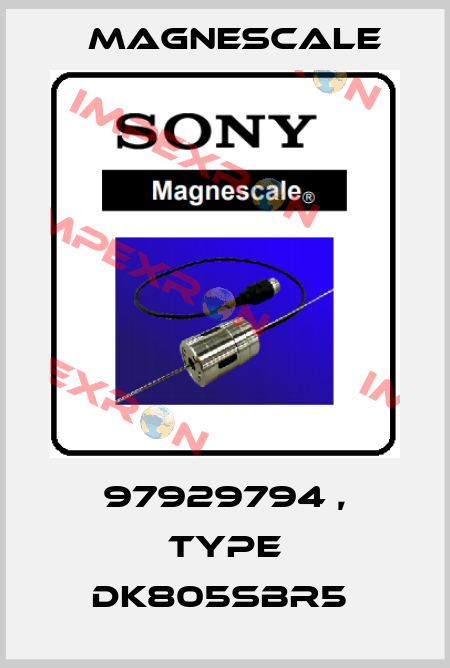 97929794 , type DK805SBR5  Magnescale