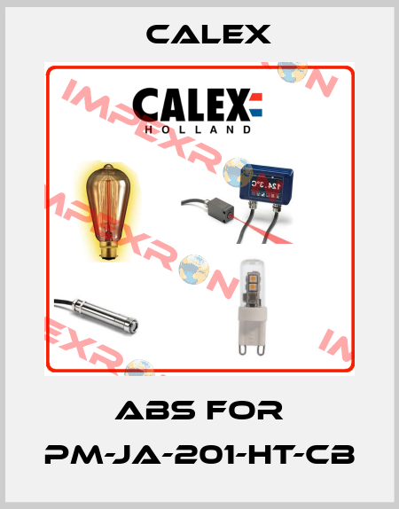 ABS for PM-JA-201-HT-CB Calex