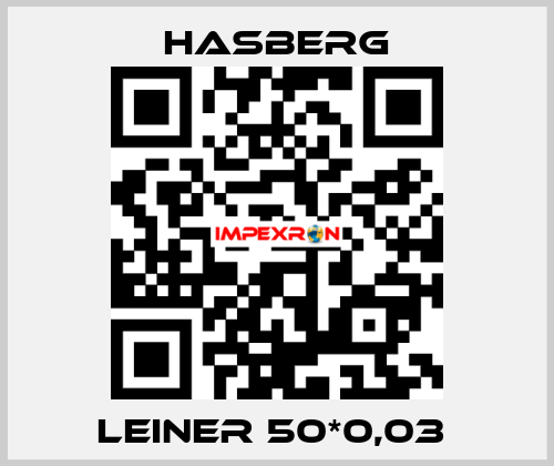 LEINER 50*0,03  Hasberg