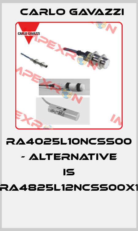 RA4025L10NCSS00 - alternative is RA4825L12NCSS00X1  Carlo Gavazzi